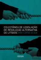 Colectânea de Legislação de Resolução Alternativa de Litígios