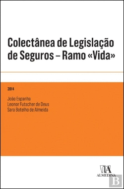 Bertrand.pt - Colectânea de Legislação de Seguros - Ramo «Vida»