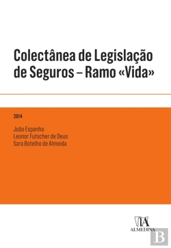 Bertrand.pt - Colectânea De Legislação De Seguros - Ramo «Vida»