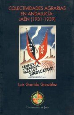 Bertrand.pt - Colectividades Agrarias En Andalucía: Jaén (1931-1939)