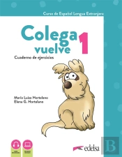 Colega Vuelve 1 (A1.1). Cuaderno De Ejercicios