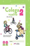 Colega Vuelve 2 (A1.2). Libro Del Alumno