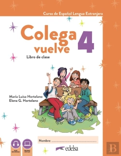 Bertrand.pt - Colega Vuelve 4 (A2.2). Libro De Clase