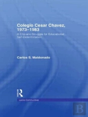 Colegio Cesar Chavez, 1973-1983