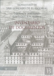 Colegio Y Seminario Fundados Por Felipe Ii: Inventario De Documentos