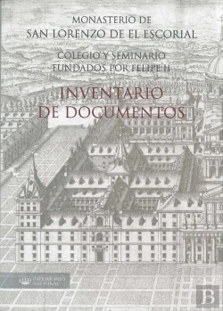 Bertrand.pt - Colegio Y Seminario Fundados Por Felipe Ii: Inventario De Documentos