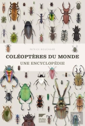 Coléoptères Du Monde ; Une Encyclopédie