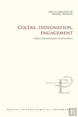 Bertrand.pt - Colere, Indignation, Engagement : Formes Contemporaines De Citoyenneté