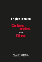 Colère Noire ; Rien