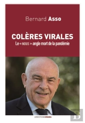 Coleres Virales. - Le  Nous  Angle Mort De La Pandemie.