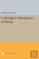 Coleridge'S Metaphors Of Being