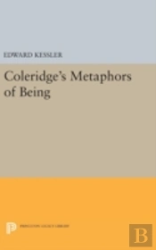 Coleridge'S Metaphors Of Being