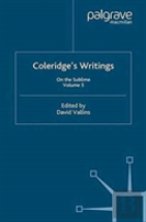 Coleridge'S Writings: On The Sublime