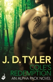 Cole'S Redemption: Alpha Pack Book 5