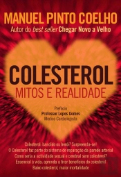 Colesterol - Mitos e Realidade