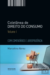 Coletânea de Direito do Consumo - Volume I