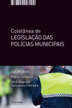 Bertrand.pt - Coletânea de Legislação das Polícias Municipais
