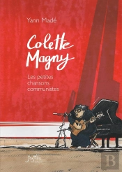 Colette Magny : Les Petites Chansons Communistes
