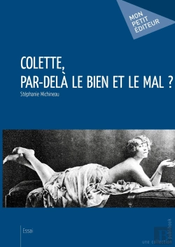 Bertrand.pt - Colette, Par-Delà Le Bien Et Le Mal ?
