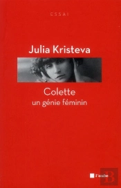 Colette ; Un Génie Féminin