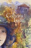 Colheita Tardia