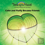 Colin And Fluffy Become Friends