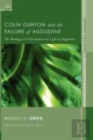 Colin Gunton And The Failure Of Augustine