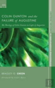 Colin Gunton And The Failure Of Augustine