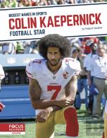 Colin Kaepernick: Football Star