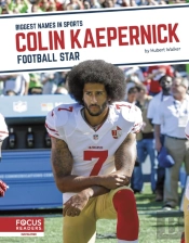 Colin Kaepernick: Football Star