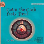 Colin The Crab Feels Tired