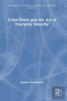 Colin Ward And The Art Of Everyday Anarchy