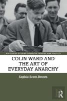 Colin Ward And The Art Of Everyday Anarchy