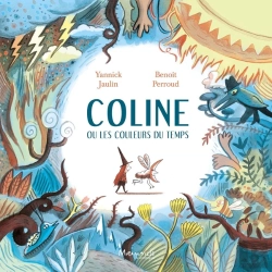 Bertrand.pt - Coline Ou Les Couleurs Du Temps
