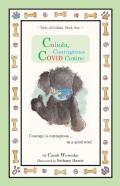 Coliola, Courageous Covid Canine