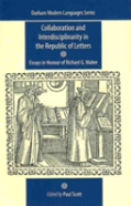 Collaboration And Interdisciplinarity In The Republic Of Letters