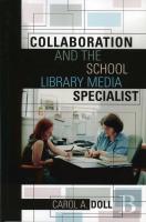 Collaboration And The School Library Media Specialist