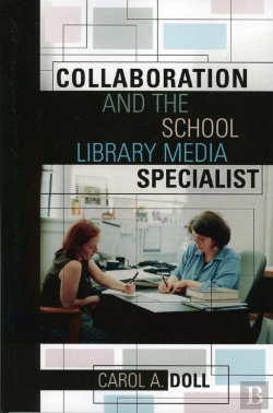 Bertrand.pt - Collaboration And The School Library Media Specialist