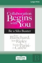 Collaboration Begins With You