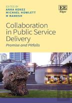 Collaboration In Public Service Delivery - Promise And Pitfalls