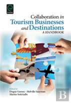 Collaboration In Tourism Businesses And Destinations