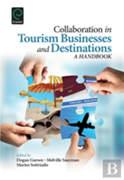 Collaboration In Tourism Businesses And Destinations