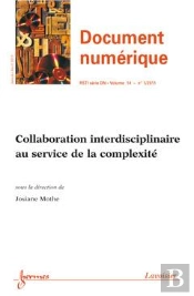 Collaboration Interdisciplinaire Au Service De La Complexite Document Numerique Rsti Serie Dn Vol 14