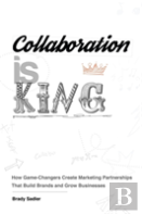 Collaboration Is King