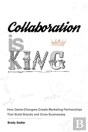 Collaboration Is King