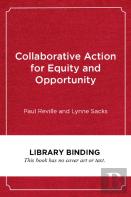 Collaborative Action For Equity And Opportunity