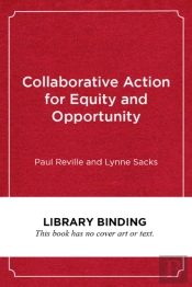 Collaborative Action For Equity And Opportunity
