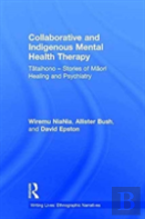 Collaborative And Indigenous Mental Health Therapy