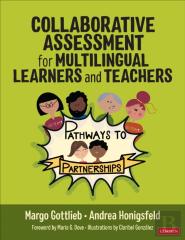 Collaborative Assessment For Multilingual Learners And Teachers