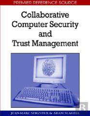 Collaborative Computer Security And Trust Management